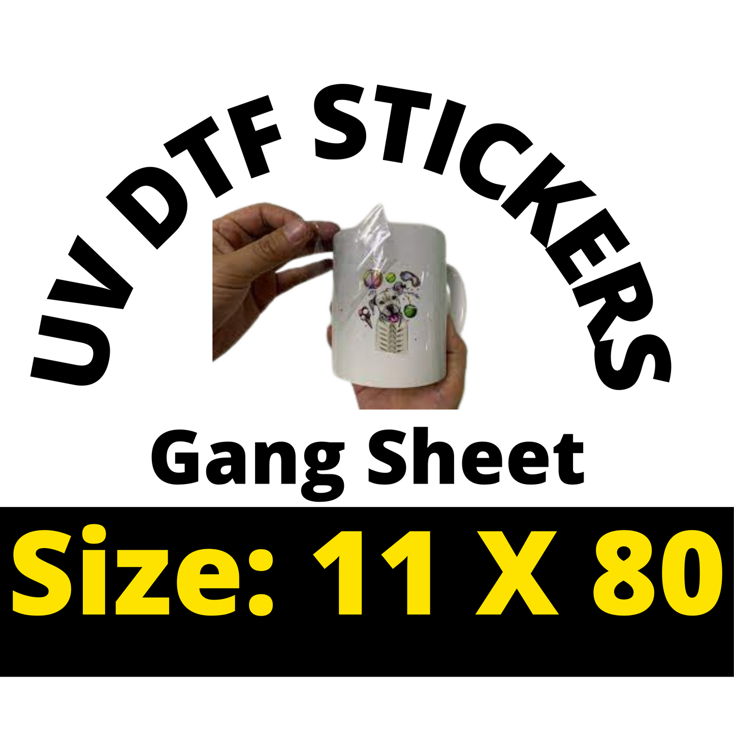 UV DTF (HARD SURFACES) GANG SHEETS