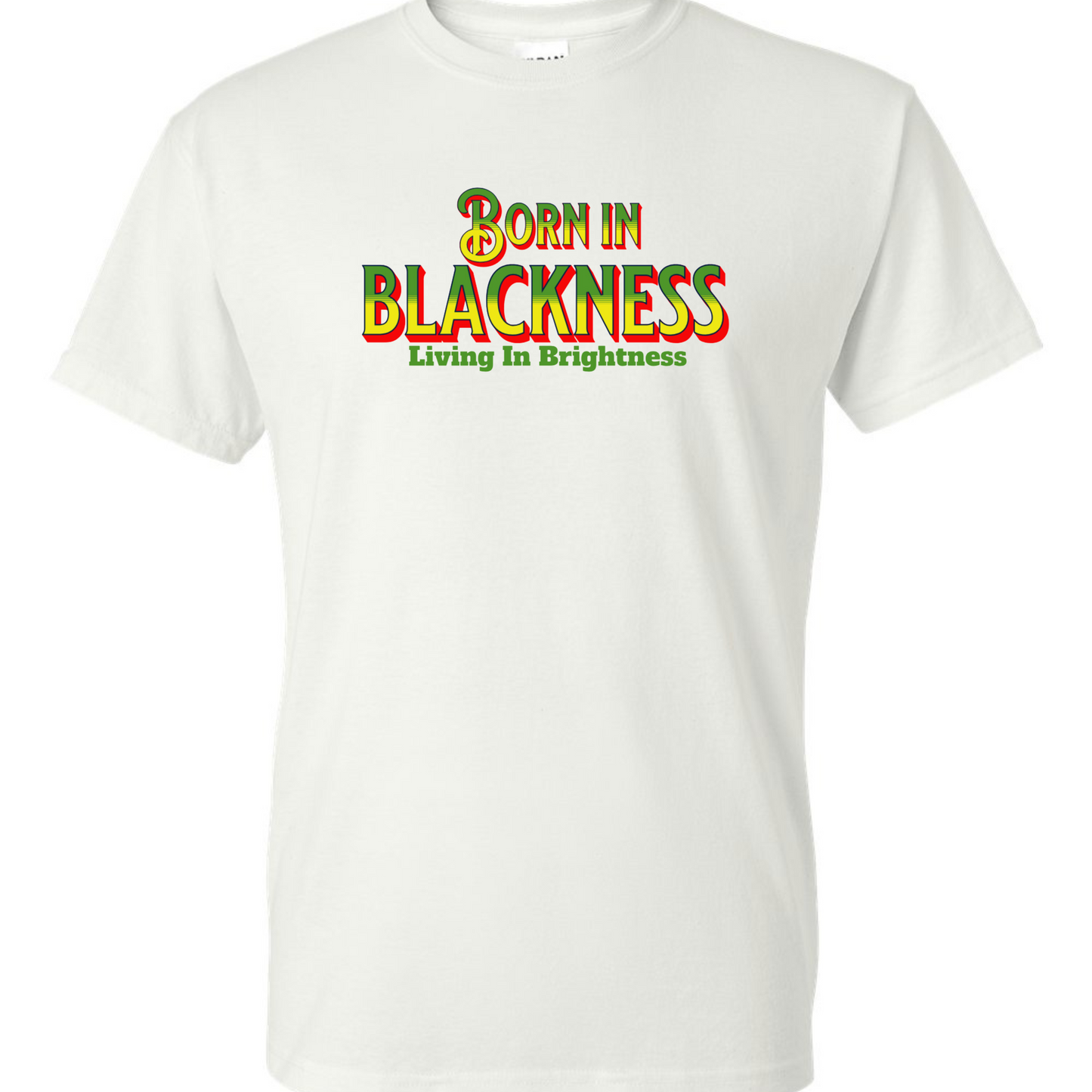 Born In Blackness -White T-Shirt