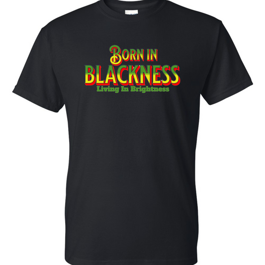 Born In Blackness - Black T-Shirt